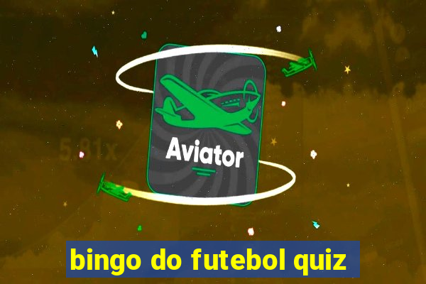 bingo do futebol quiz