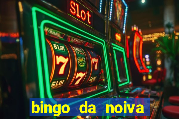 bingo da noiva para imprimir