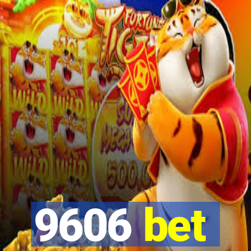 9606 bet