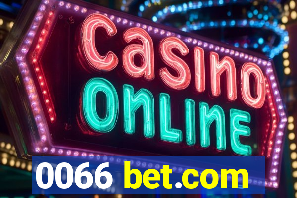 0066 bet.com