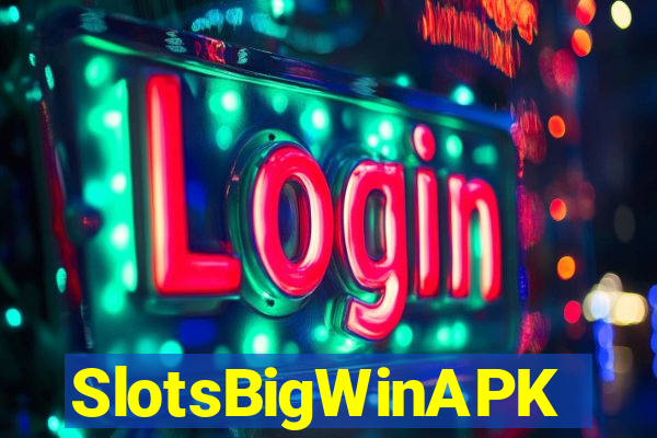 SlotsBigWinAPK
