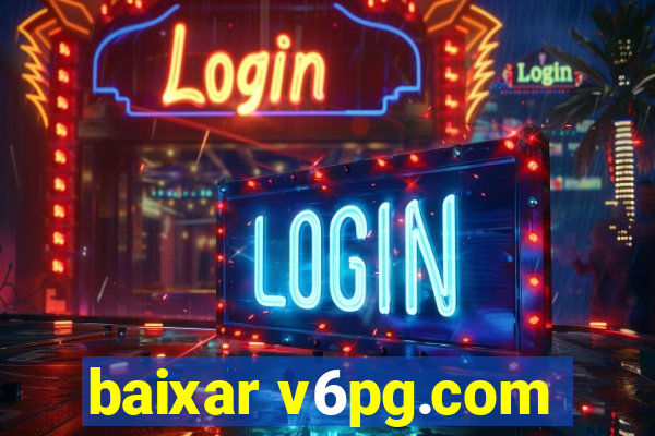 baixar v6pg.com