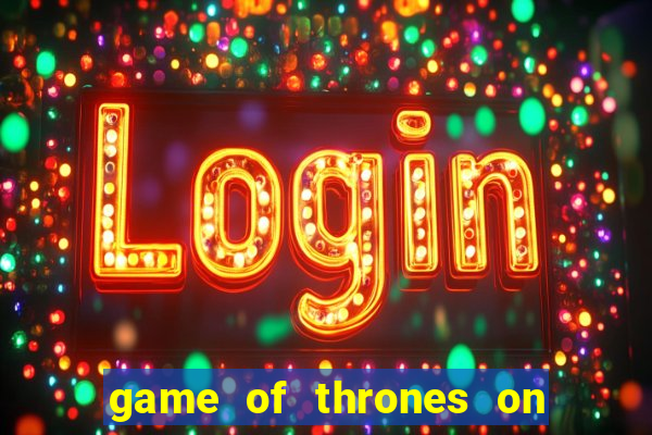 game of thrones on google drive
