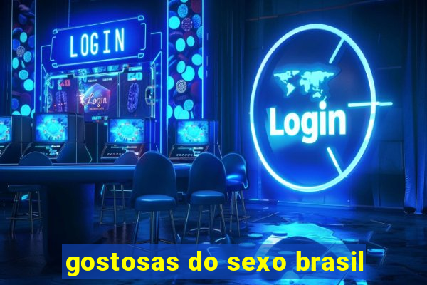 gostosas do sexo brasil
