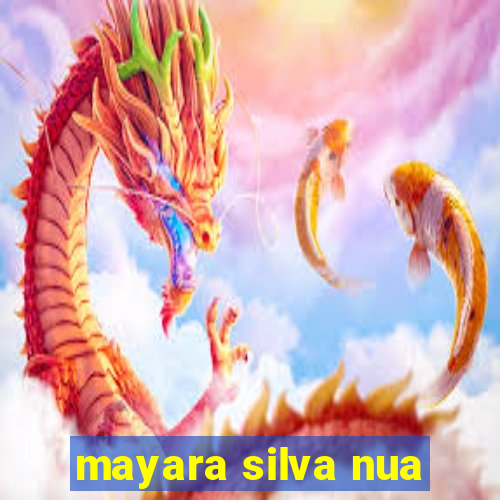 mayara silva nua