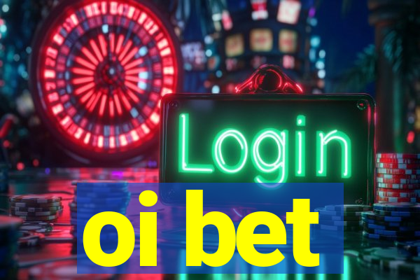 oi bet