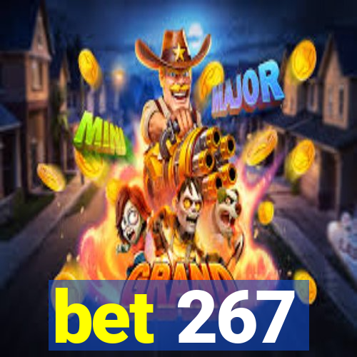 bet 267
