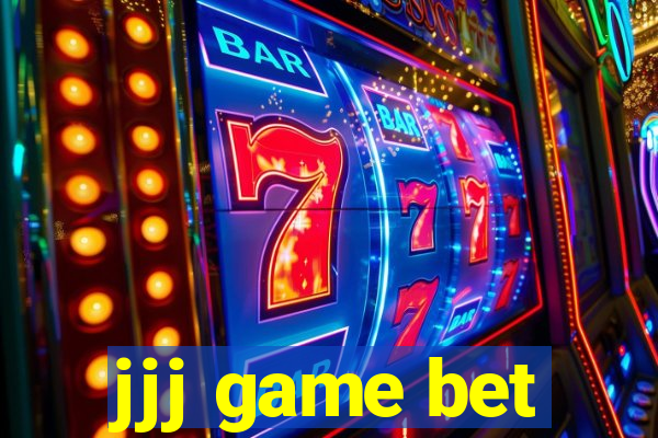 jjj game bet