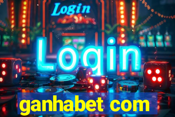 ganhabet com