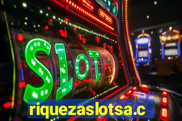 riquezaslotsa.com
