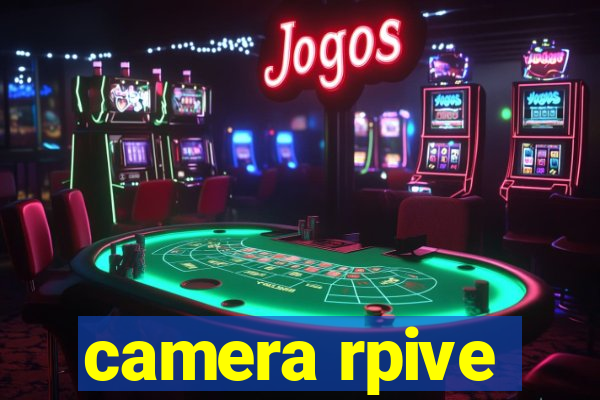 camera rpive