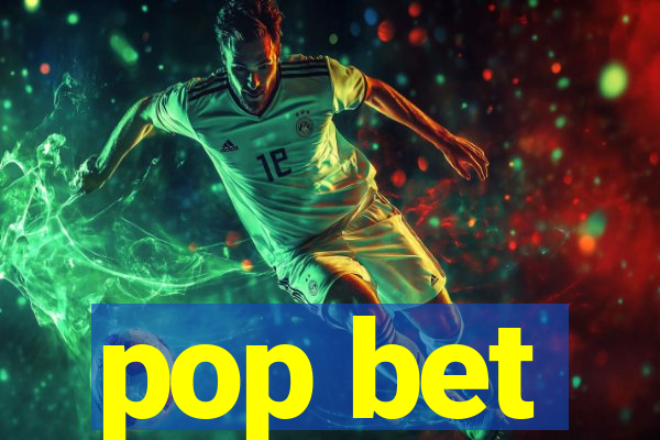 pop bet