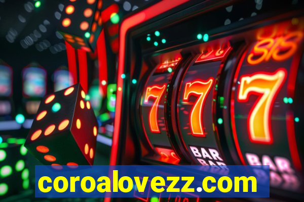 coroalovezz.com