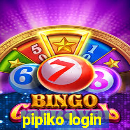 pipiko login