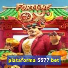 plataforma 5577 bet