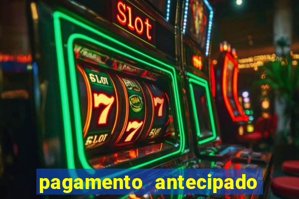 pagamento antecipado estrela bet como funciona