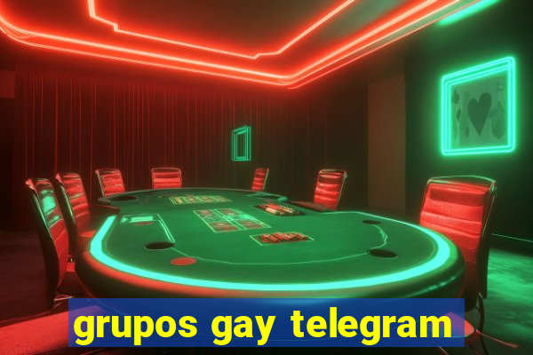 grupos gay telegram