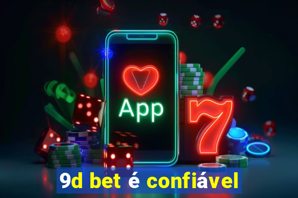 9d bet é confiável