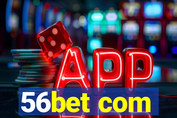 56bet com