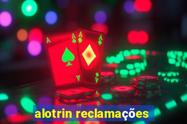 alotrin reclamações