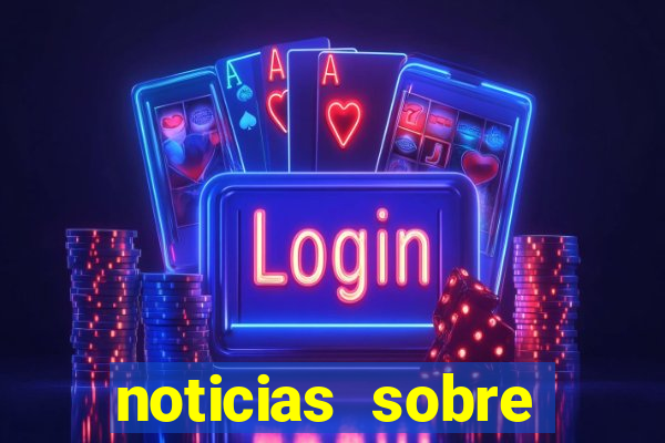 noticias sobre jogos de futebol