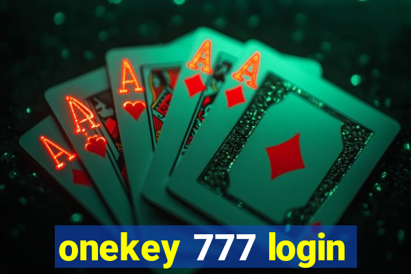 onekey 777 login