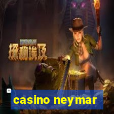 casino neymar