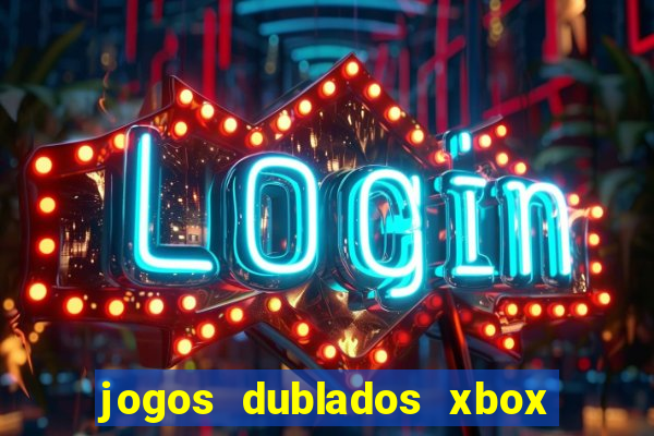 jogos dublados xbox 360 rgh download