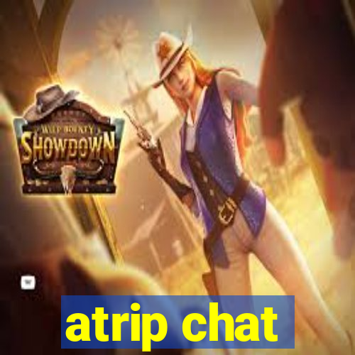 atrip chat
