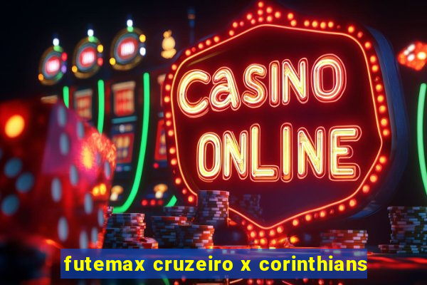 futemax cruzeiro x corinthians