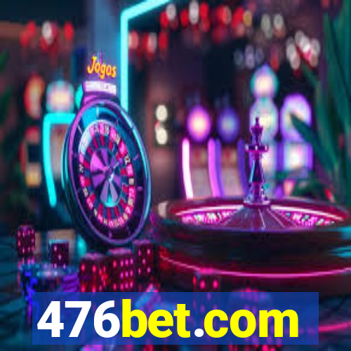 476bet.com