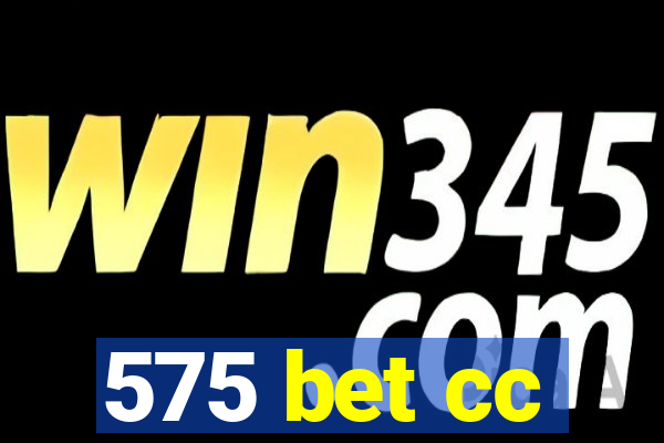575 bet cc