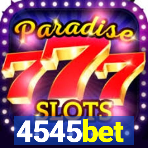 4545bet