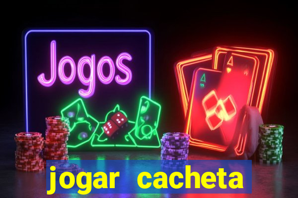 jogar cacheta online valendo dinheiro