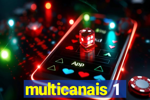 multicanais 1