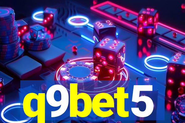 q9bet5