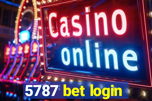 5787 bet login