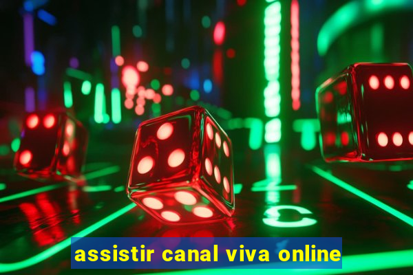 assistir canal viva online