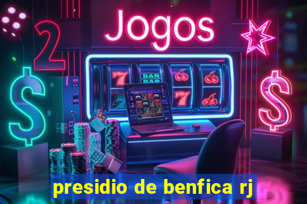 presidio de benfica rj