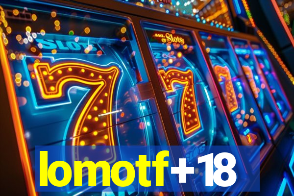 lomotf+18
