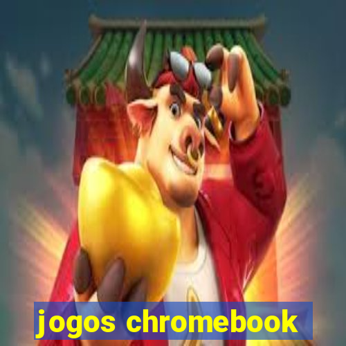 jogos chromebook