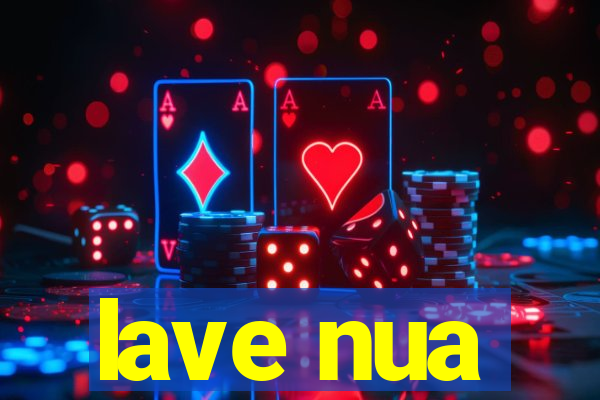 lave nua