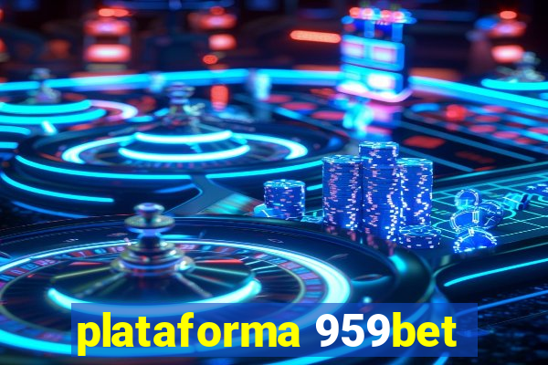 plataforma 959bet
