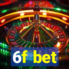 6f bet