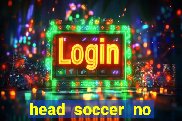 head soccer no click jogos