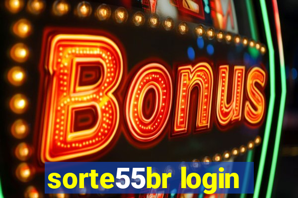 sorte55br login