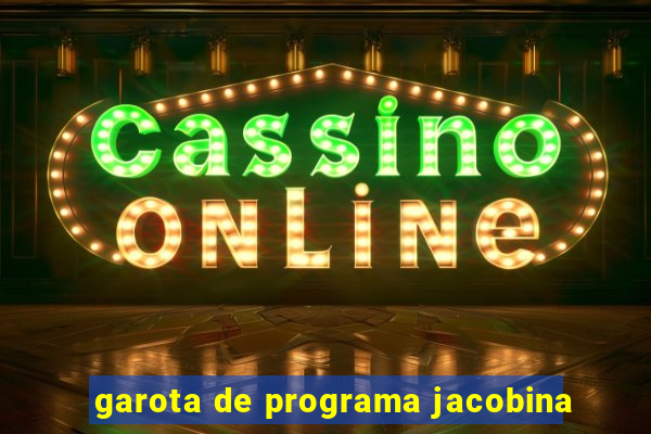 garota de programa jacobina