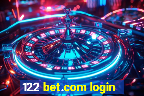 122 bet.com login