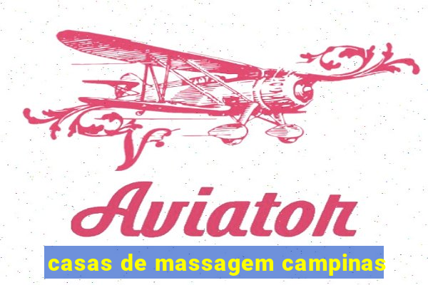 casas de massagem campinas