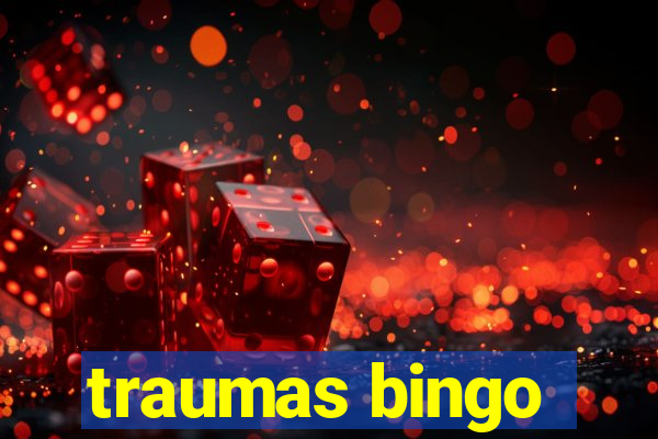 traumas bingo